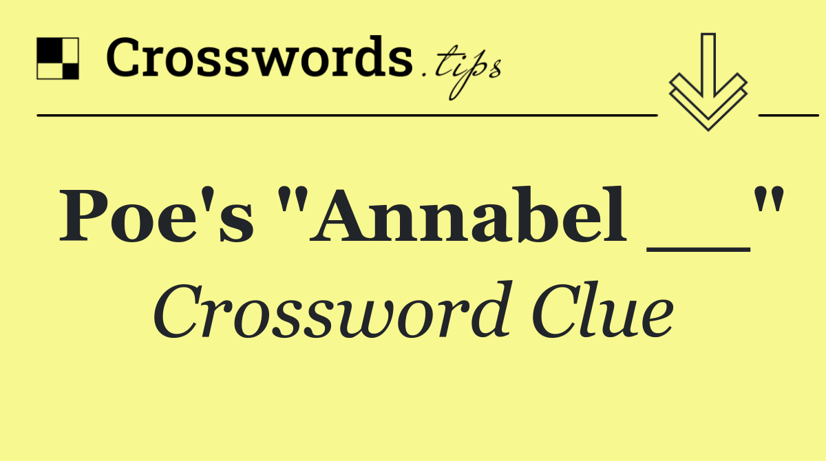 Poe's "Annabel __"