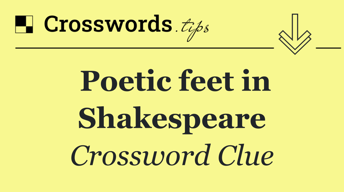 Poetic feet in Shakespeare