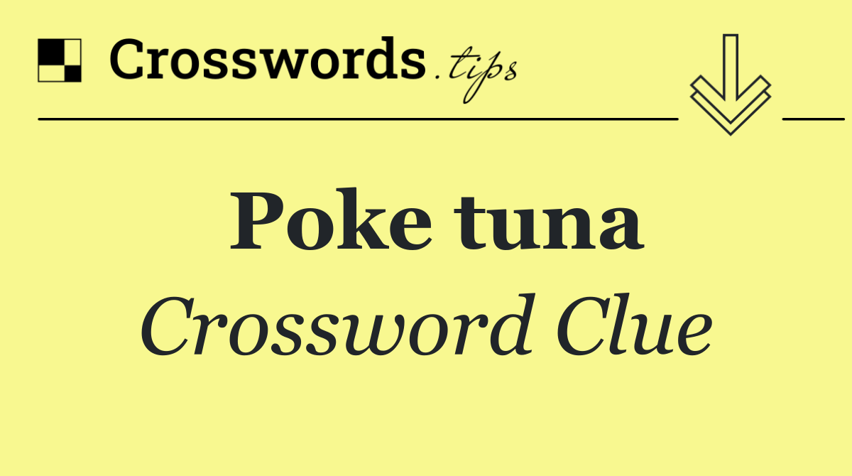 Poke tuna