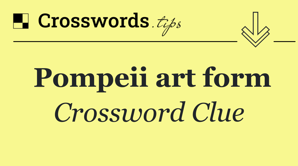 Pompeii art form