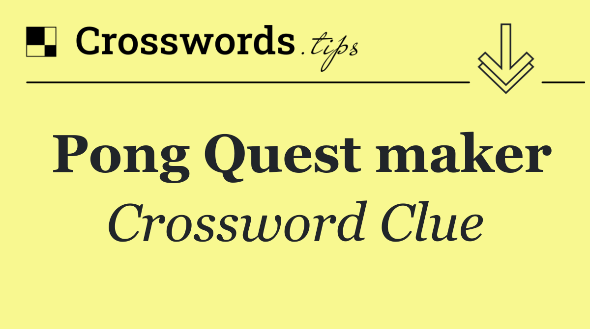 Pong Quest maker