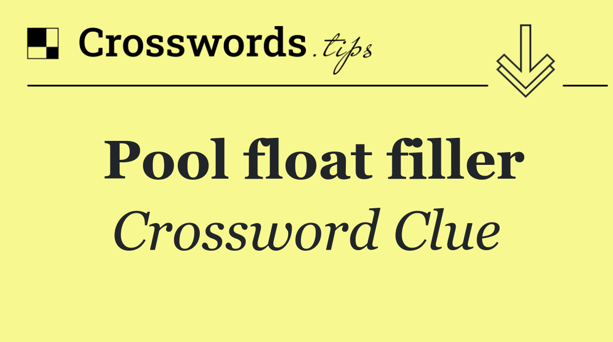 Pool float filler