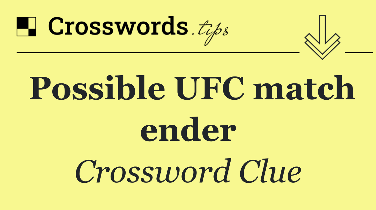 Possible UFC match ender