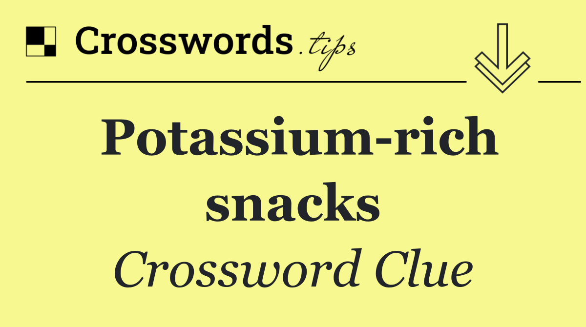 Potassium rich snacks