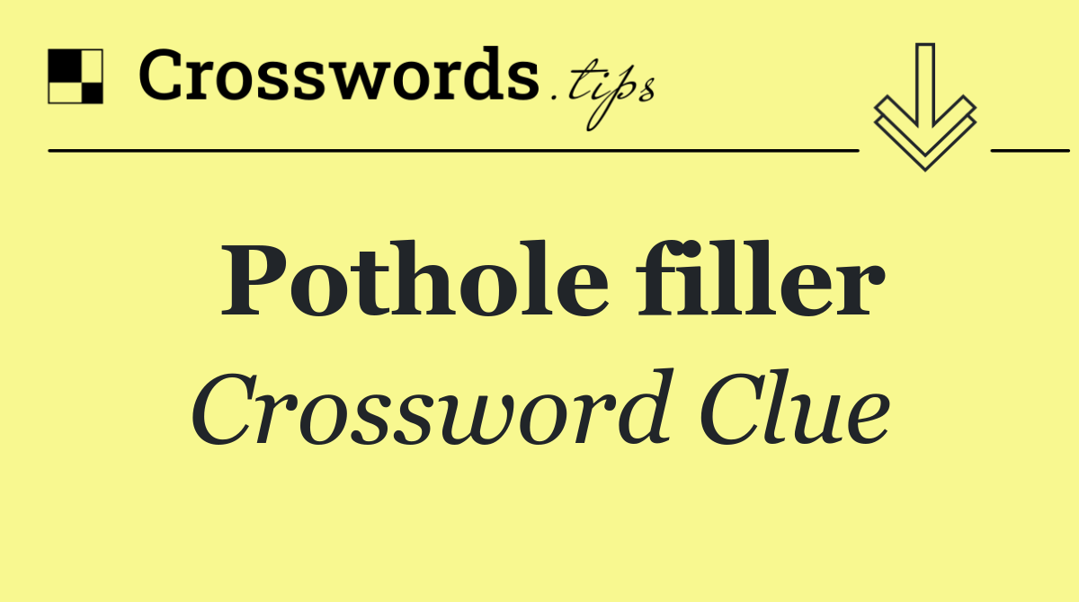 Pothole filler
