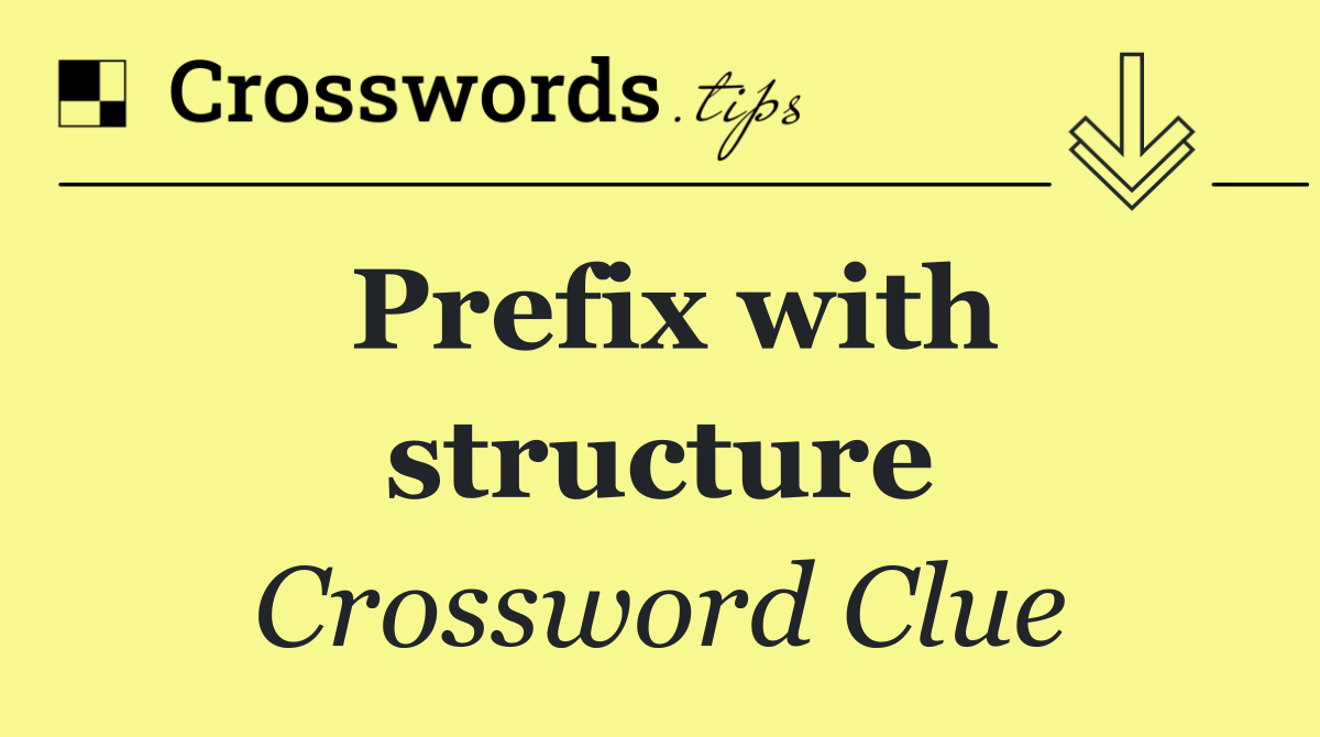 Prefix with structure