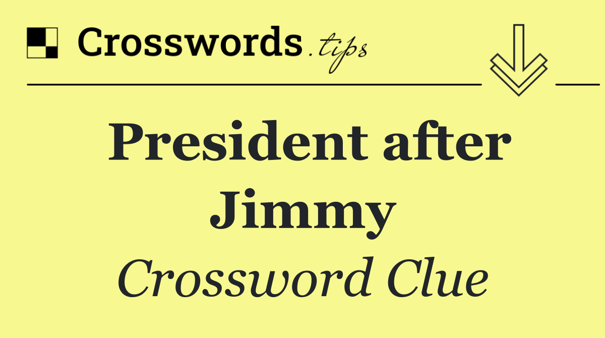 President after Jimmy