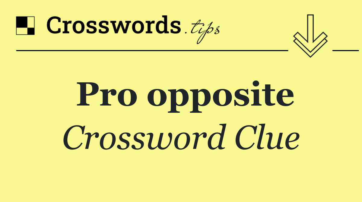 Pro opposite