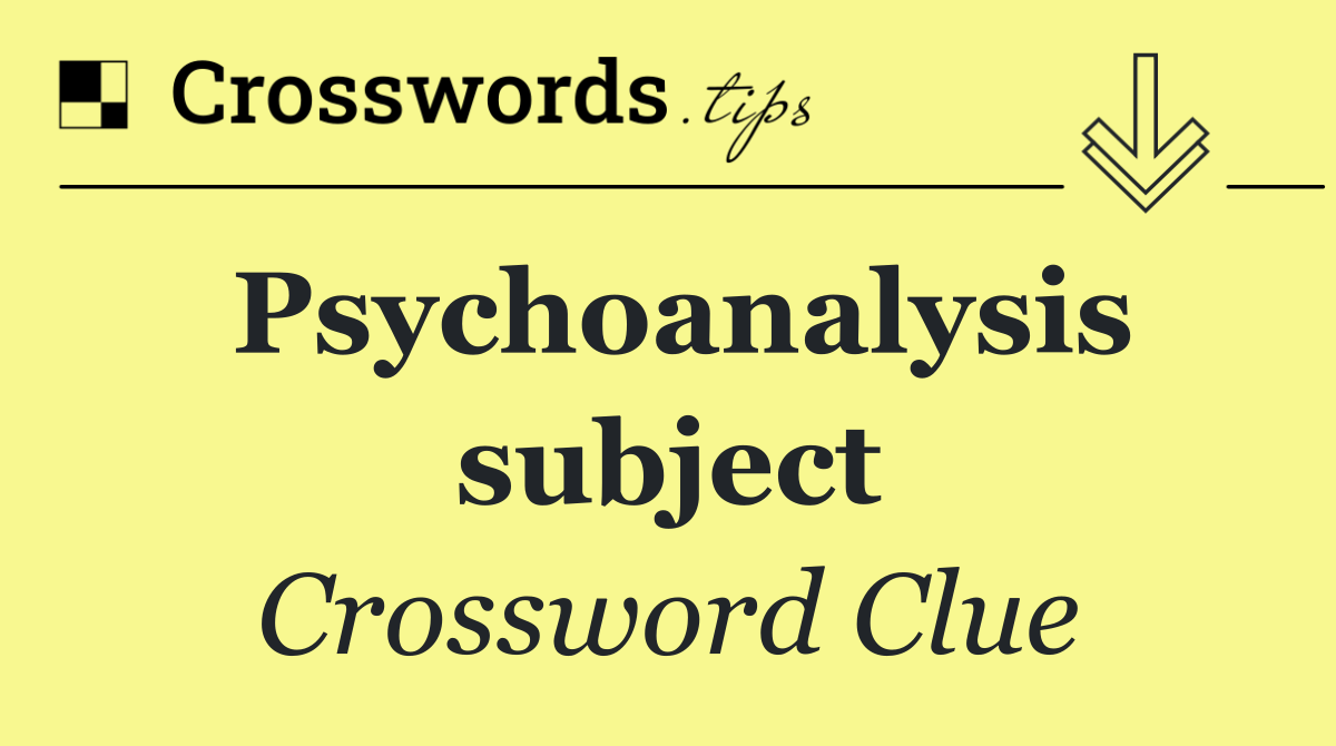 Psychoanalysis subject
