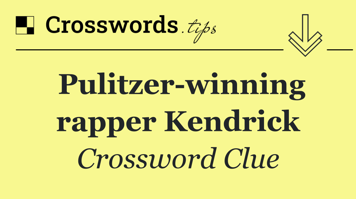 Pulitzer winning rapper Kendrick