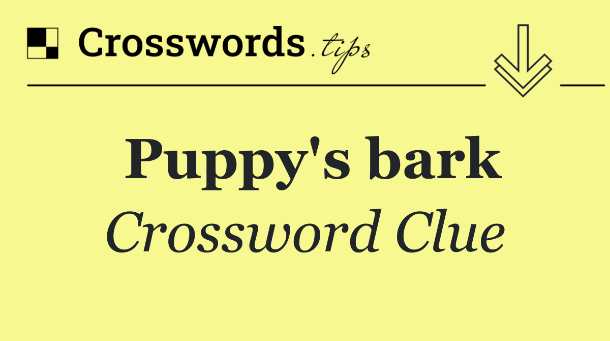 Puppy's bark