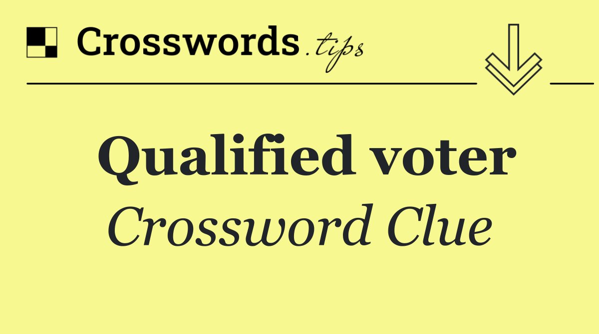 Qualified voter