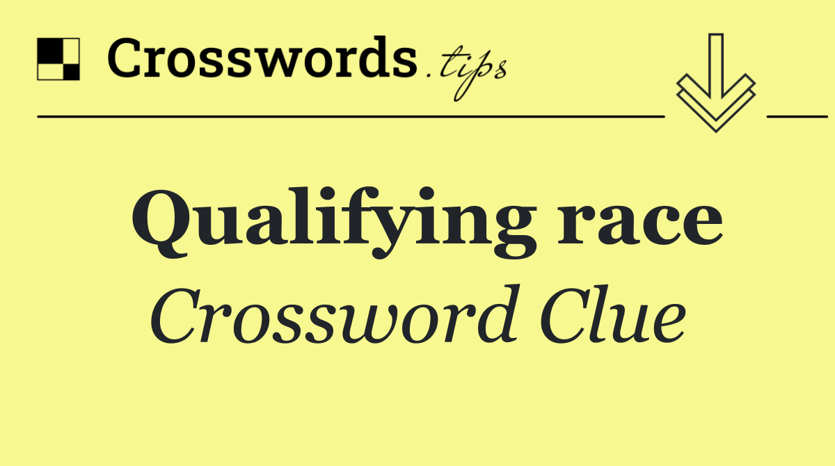 Qualifying race