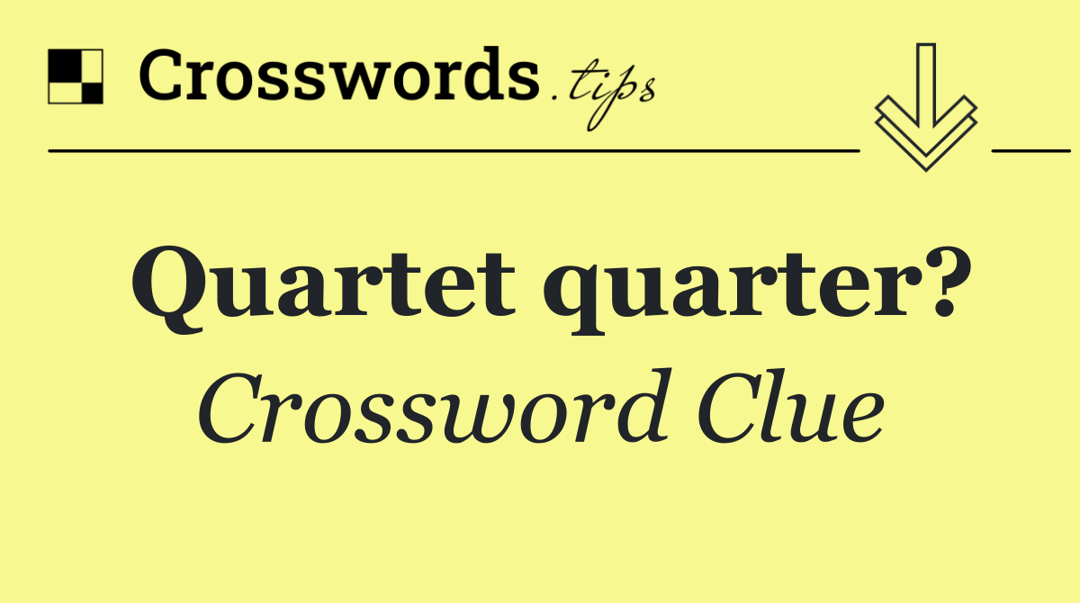 Quartet quarter?
