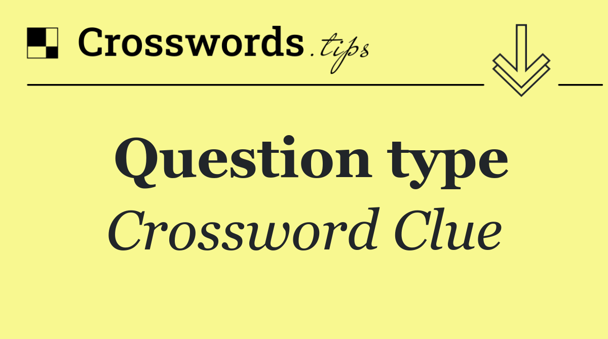 Question type