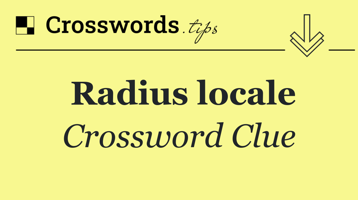 Radius locale