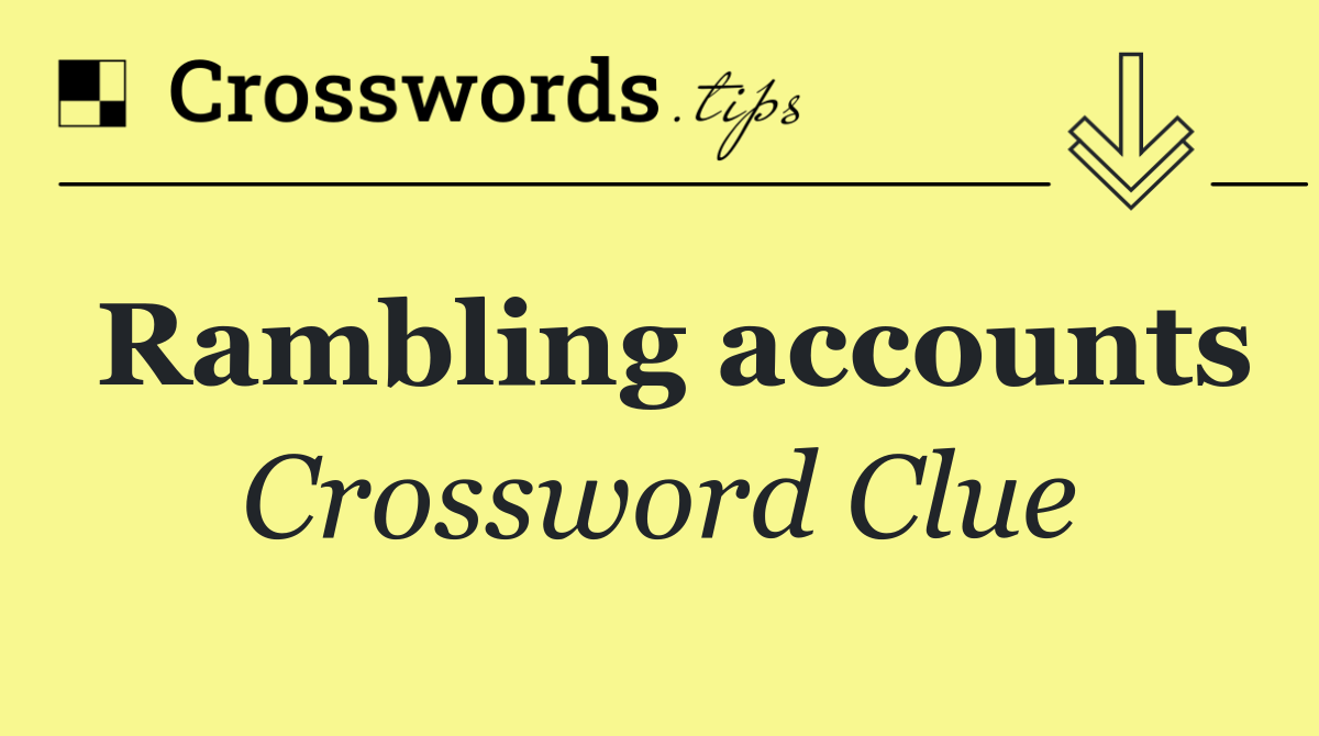 Rambling accounts