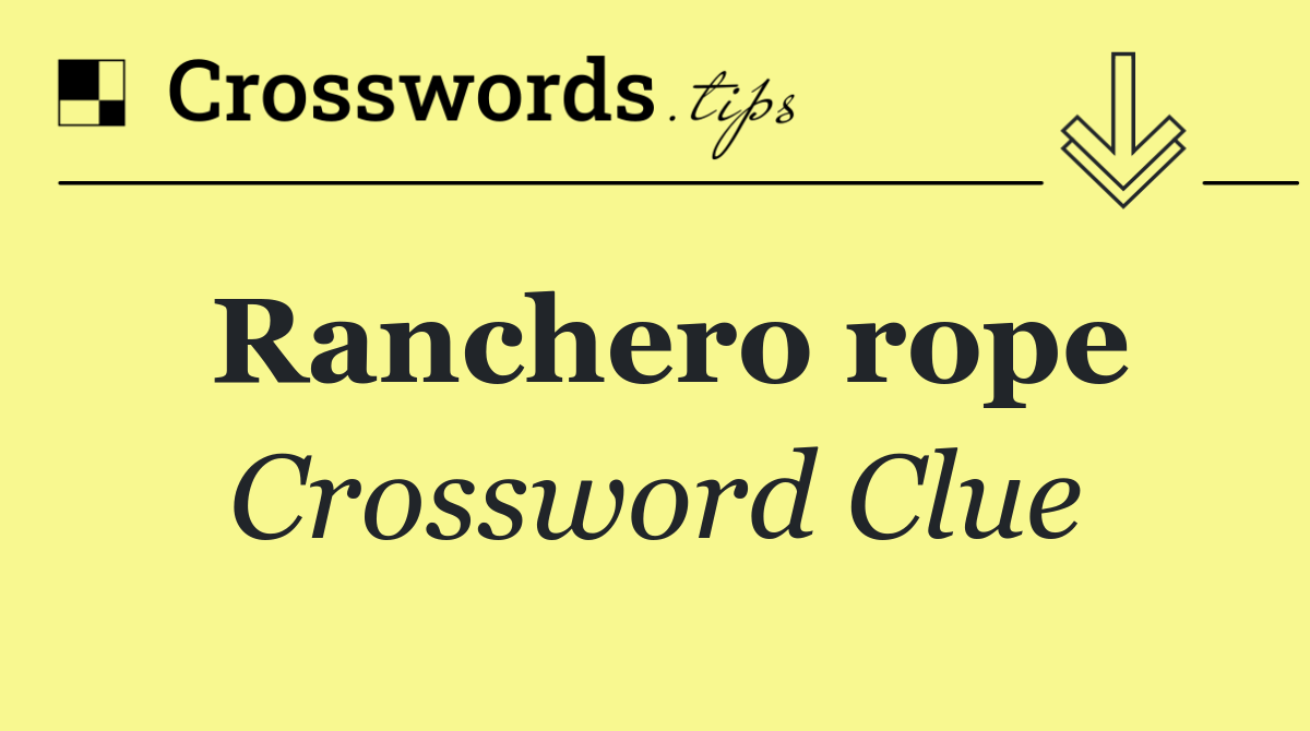 Ranchero rope