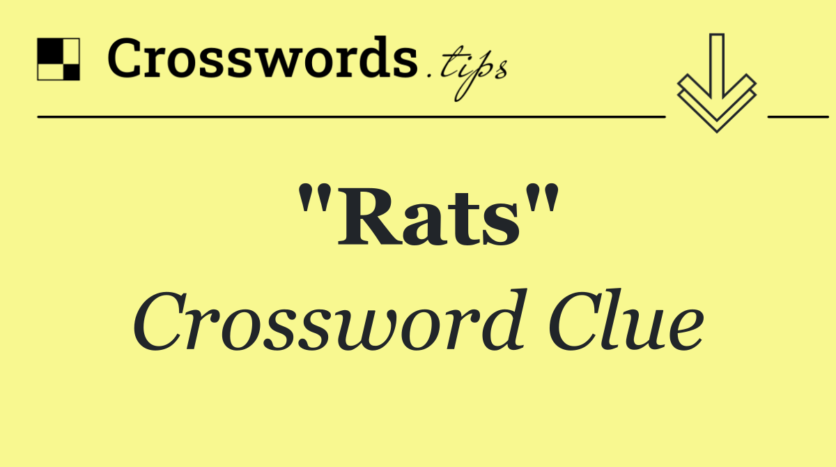 "Rats"