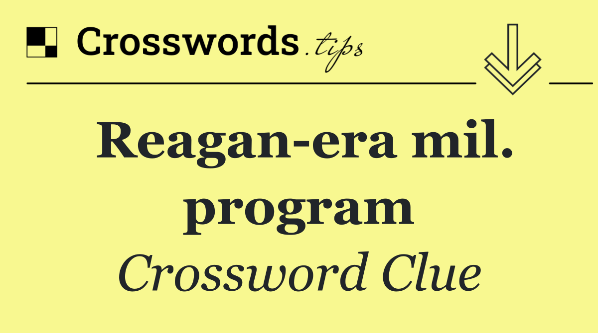 Reagan era mil. program