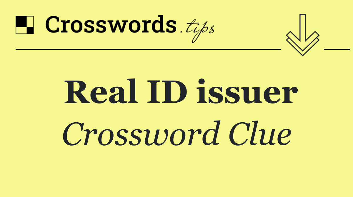 Real ID issuer