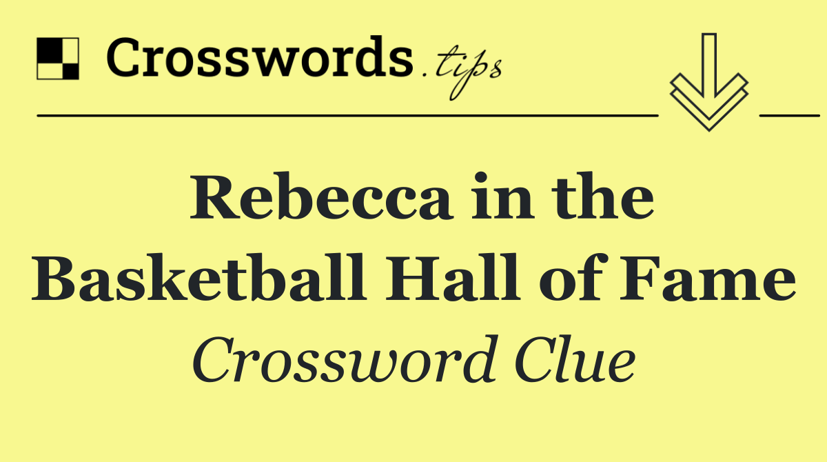 Rebecca in the Basketball Hall of Fame