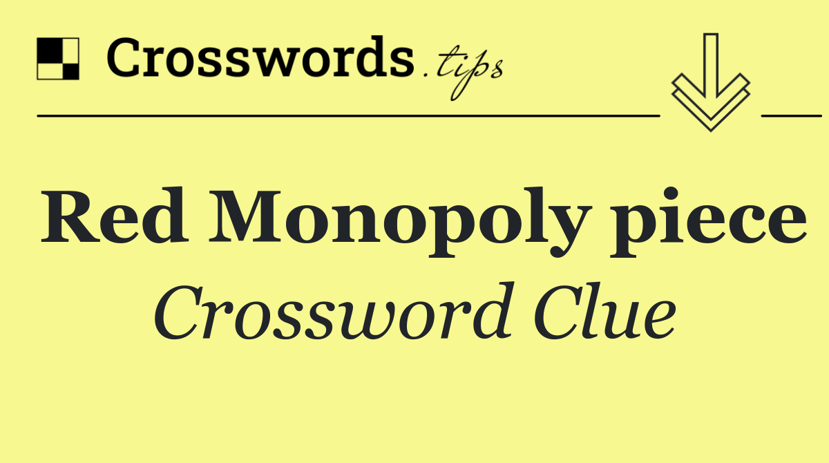 Red Monopoly piece