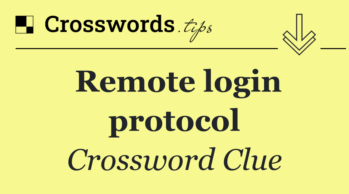 Remote login protocol