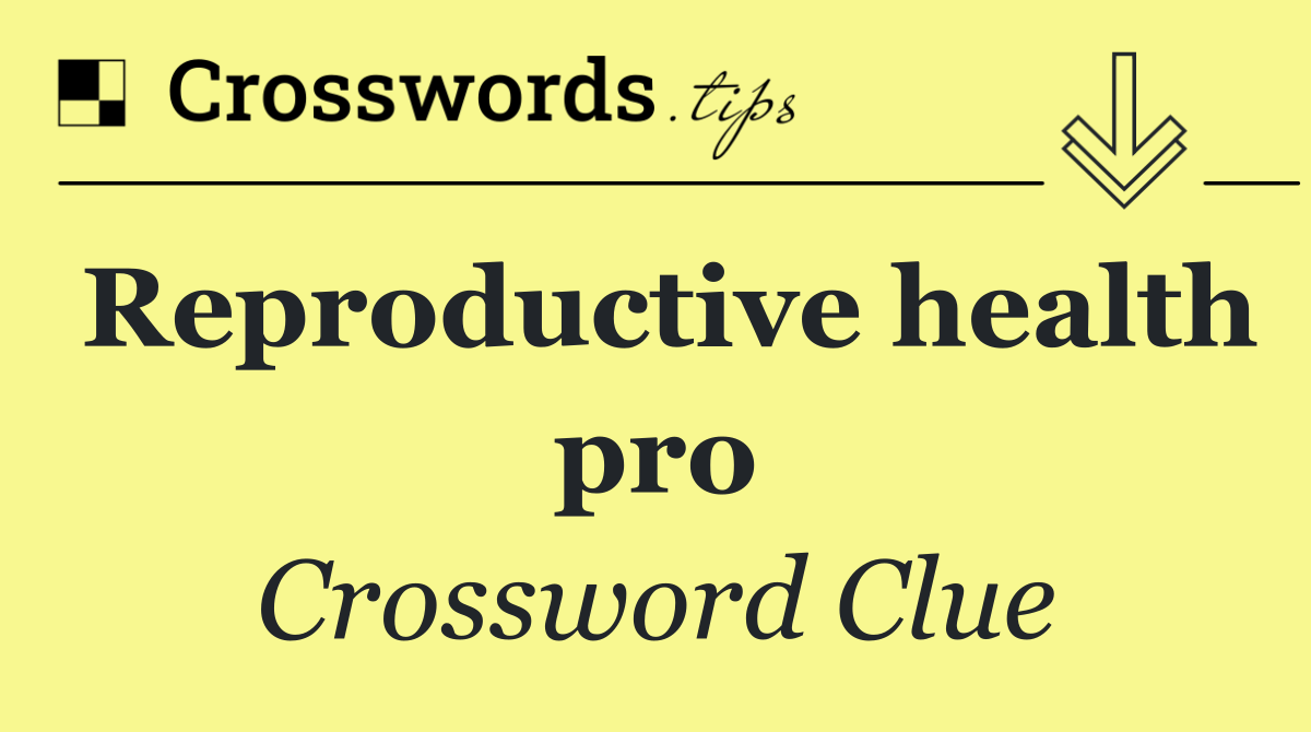 Reproductive health pro