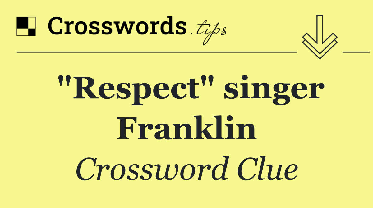 "Respect" singer Franklin
