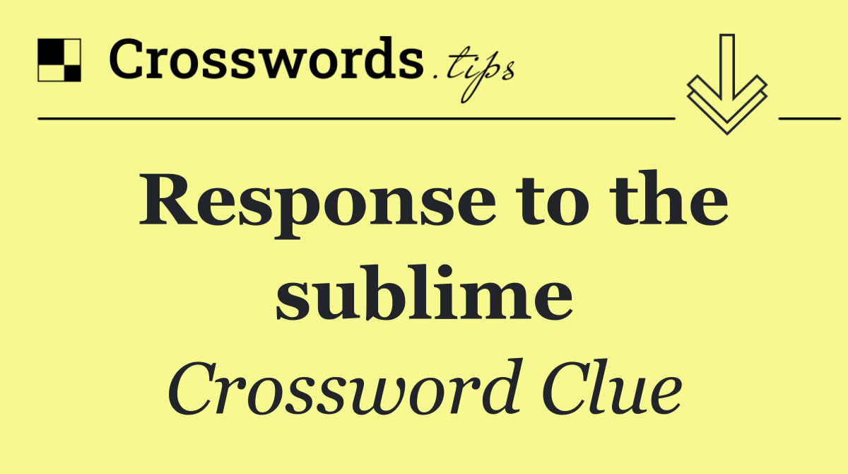 Response to the sublime