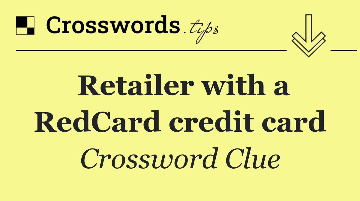 Retailer with a RedCard credit card