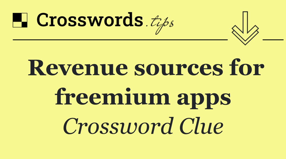 Revenue sources for freemium apps
