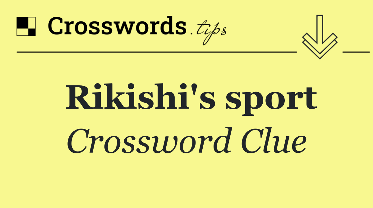 Rikishi's sport