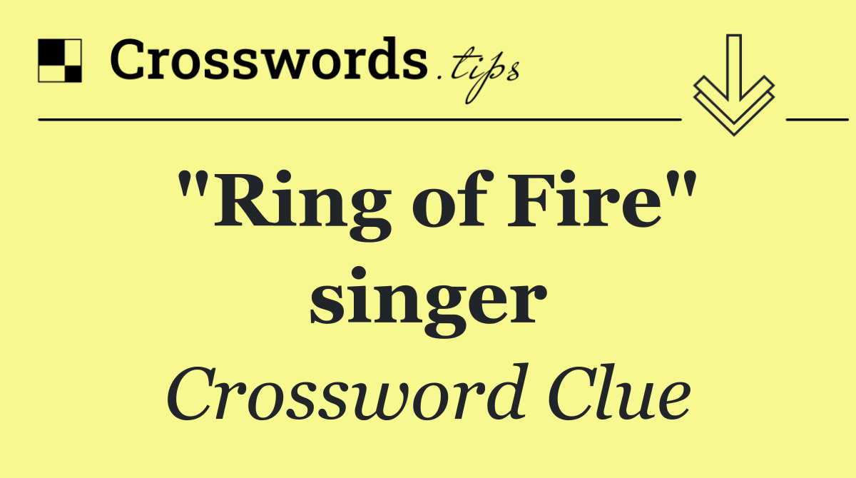 "Ring of Fire" singer