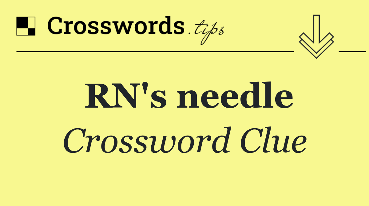 RN's needle