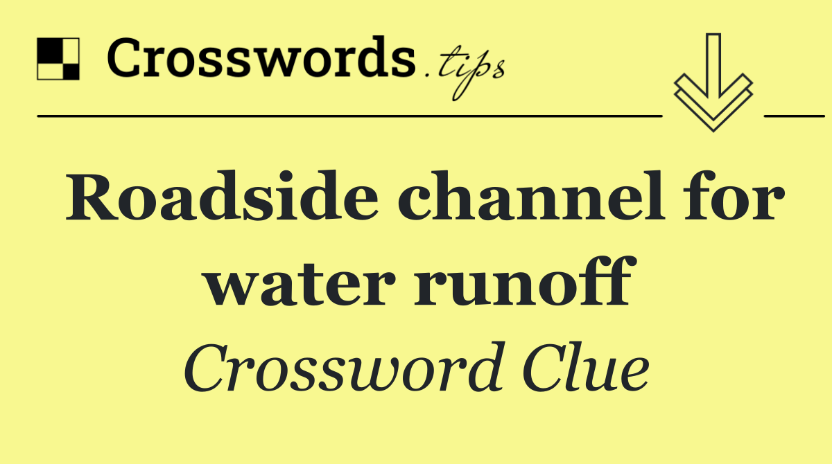 Roadside channel for water runoff