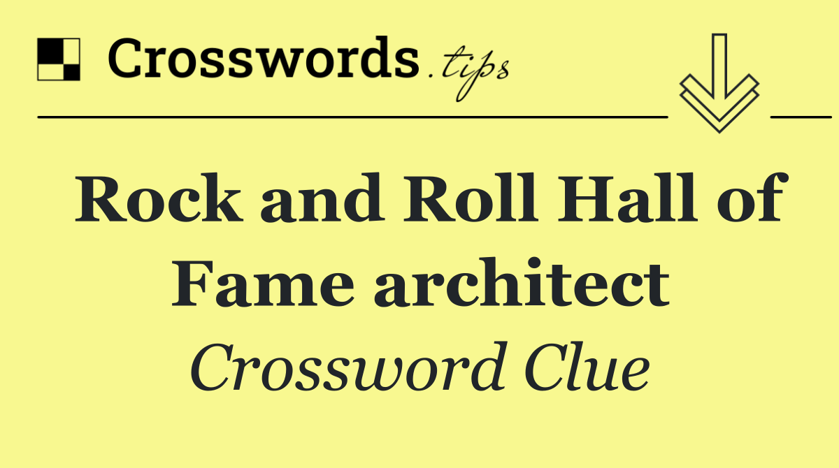 Rock and Roll Hall of Fame architect