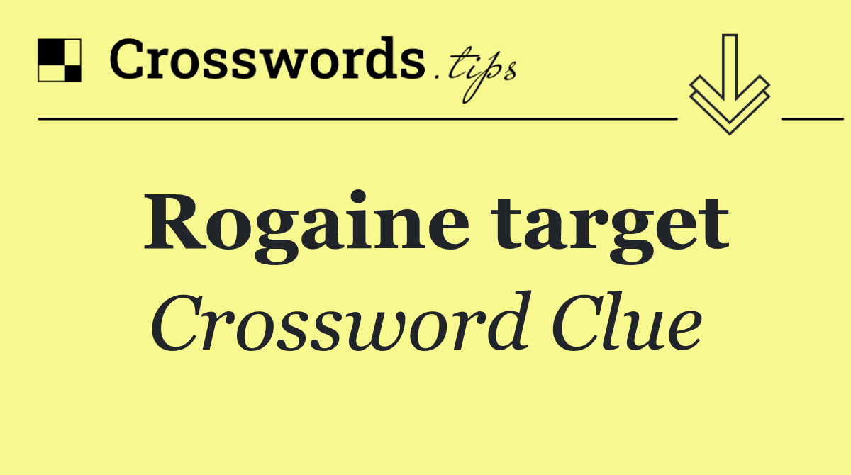 Rogaine target