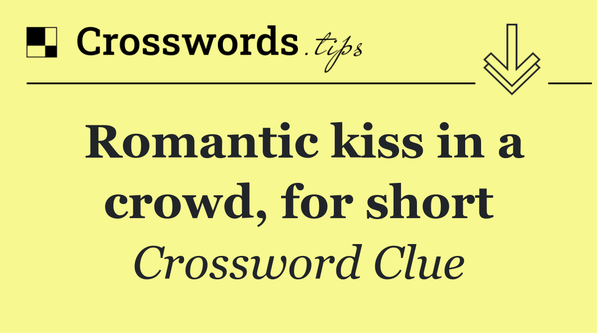 Romantic kiss in a crowd, for short