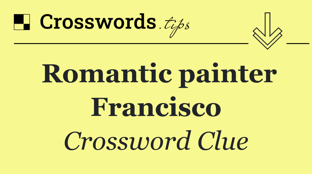 Romantic painter Francisco