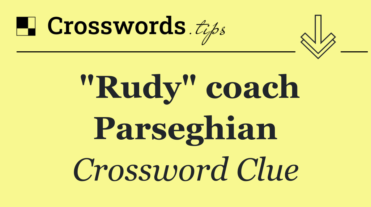 "Rudy" coach Parseghian