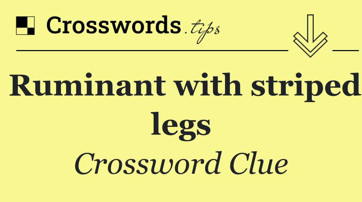 Ruminant with striped legs