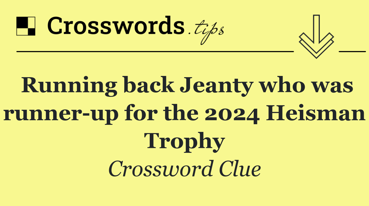 Running back Jeanty who was runner up for the 2024 Heisman Trophy