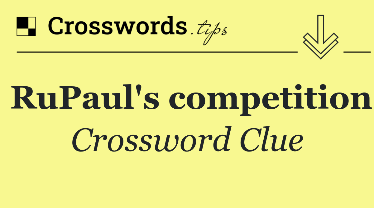 RuPaul's competition