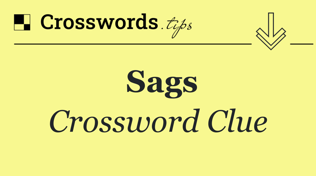 Sags
