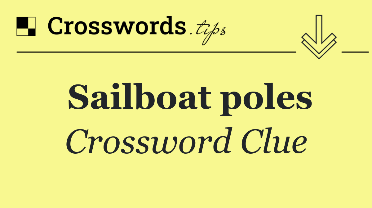 Sailboat poles