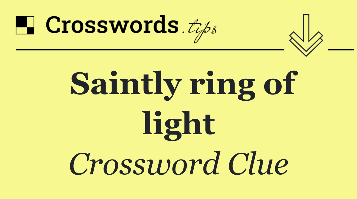 Saintly ring of light
