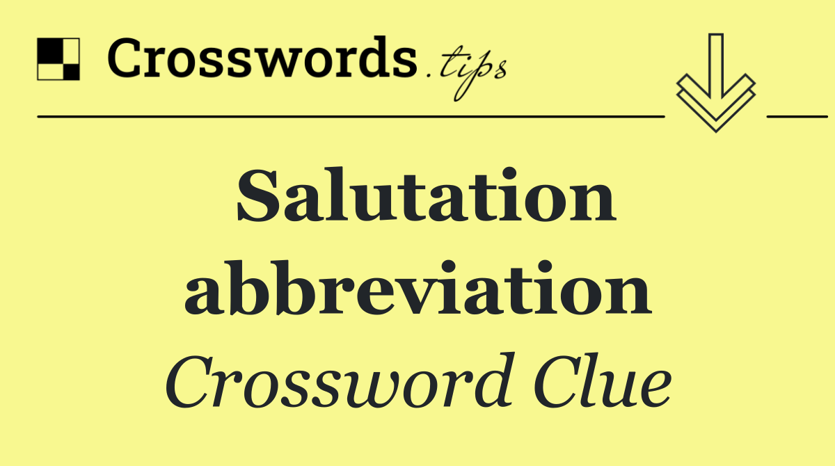 Salutation abbreviation