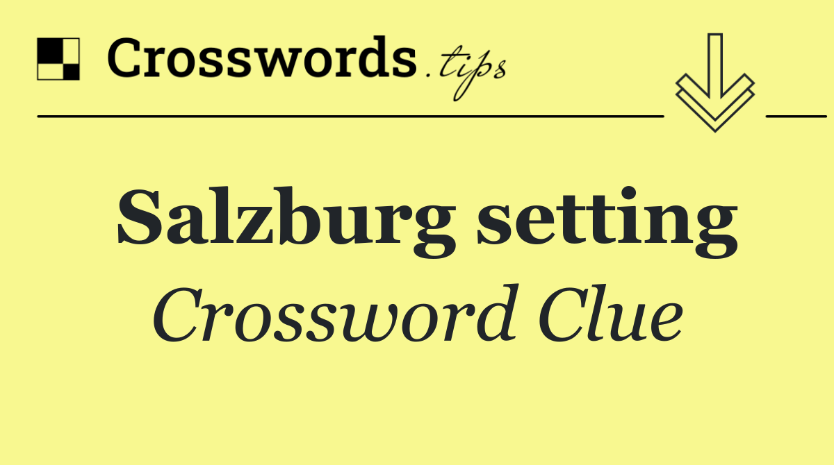 Salzburg setting